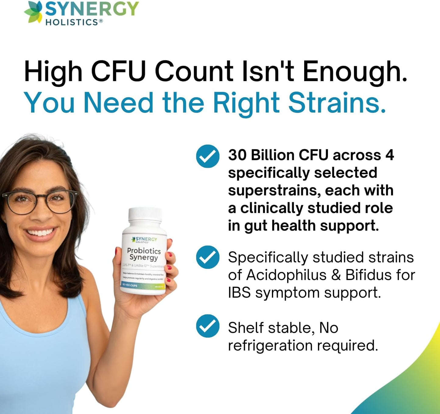 Woman holding a Synergy Holistics probiotic supplement with product details on a white background