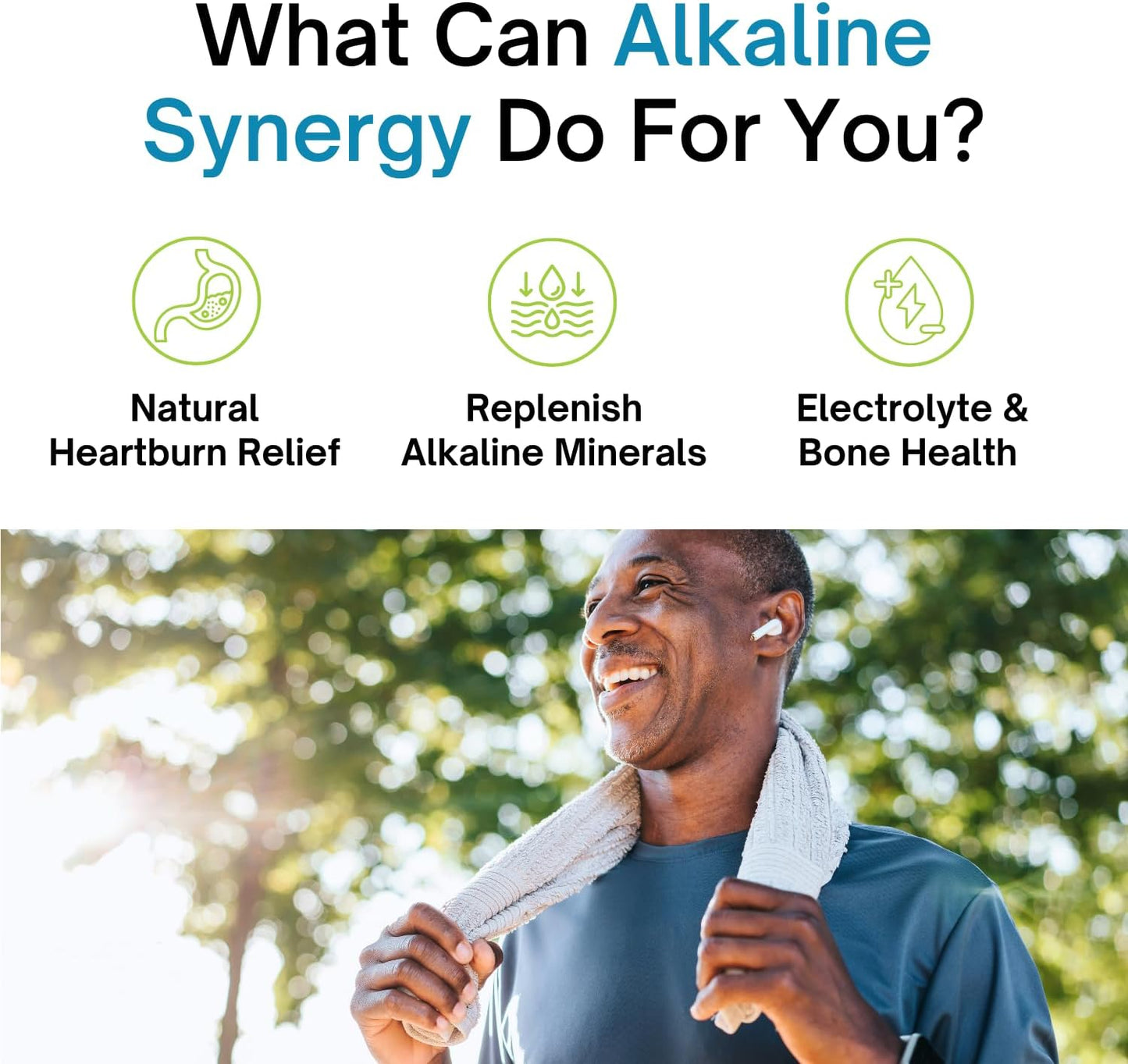 Advertisement for Alkaline Synergy with a man outdoors holding a towel, featuring benefits like natural heartburn relief and electrolyte health.